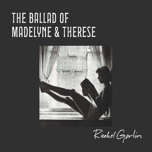 Cover art for The Ballad of Madelyne & Therese